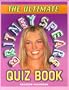 The Ultimate Britney Spears Quiz Book