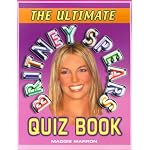 The Ultimate Britney Spears Quiz Book book cover