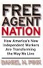 Free agent nation : how America's new independent workers are transforming the way we live by  Daniel H Pink 