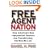 Free Agent Nation: How America's New Independent Workers Are Transforming the Way We Live