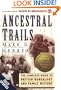 Ancestral Trails. The Complete Guide to British Genealogy and Family History
