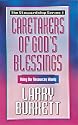 Caretakers of God's Blessing: Using Our Resources Wisely (The Stewardship Series)