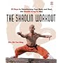 Shaolin Workout: 28 Days to Transforming Your Body&hellip von Sifu Shi YanMing