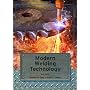 Modern Welding Technology (6th Edition)