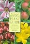 The Gardener's Essential Plant Guide: Over 4,000 Varieties of Garden Plants Including Trees, Shrubs and Vines
