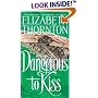 Dangerous to Kiss