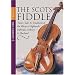 The Scots Fiddle: Tunes, Tales and Traditions of the Western Highlands, Hebrides, Orkney and Shetland v. 3