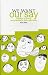 We Want Our Say: Children as Active Participants in Their Education