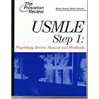 The Princeton Review USMLE Step 1: Physiology Review Manual and Workbook by Robert L. Buka, John Curry, Ronald Gazze, and John J. Mariani