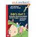 Gibt's Gott?: Die gro�en Themen der Religion. Kinder fragen - Forscherinnen und Forscher antworten