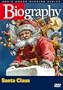 Biography - Santa Claus