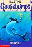 Deep Trouble