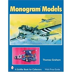 Monogram Models (Schiffer Book for Collectors)