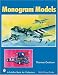 Monogram Models (Schiffer Book for Collectors)