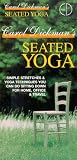 Review Yoga Enterprises Inc.  / Carol Dickman's Seated Yoga