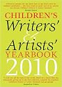 Children's Writers' and Artists' Yearbook 2010