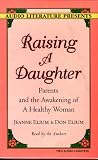 Raising a Daughter: Parents and the Awakening of a Healthy Woman