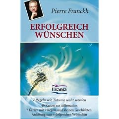 Erfolgreich W�nschen: 49 Karten und Anleitung. 7 Regeln, wie Tr�ume wahr werden