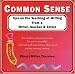 Common Sense (Though Opinionated!) Tips on the Teaching of Writing from a Writer, Teacher & Editor by Cheryl Miller Thurston