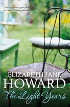 The Light Years (Cazalet Chronicle)