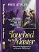 Books : Touched by the Master
