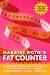 Harriet Roth's Fat Counter (Revised Edition)