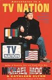 Adventures in a TV Nation