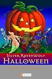 Halloween: Feste & Rituale - Silver RavenWolf