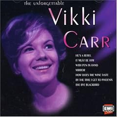 The Unforgettable Vikki Carr