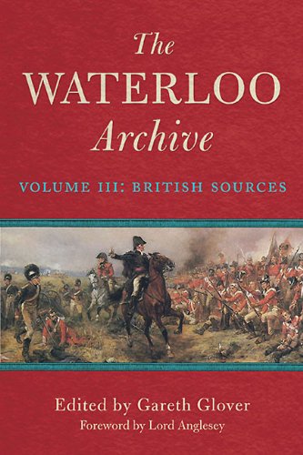 waterloo archive the volume iii british sources