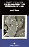 Recent Research In Biomedical Aspects of Chitin and Chitosan 2008