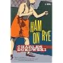 Ham on Rye: A Novel von Charles Bukowski