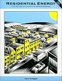 Residential Energy: Cost Savings and Comfort for Existing Buildings