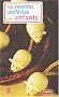 Les Recettes pr�f�r�es des enfants