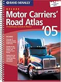 Rand McNally 2005 Motor Carrier's Road Atlas: United States, Canada & Mexico (Rand Mcnally Motor Carriers' Road Atlas Deluxe Edition)