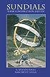 Sundials: Their Construction and Use