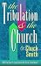 The Great Tribulation & the Church: Will the Church Experience the Great Tribulation?
