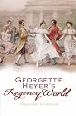 Georgette Heyer's Regency World