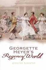 Georgette Heyer's Regency World