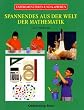 Spannendes aus der Welt der Mathematik