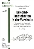 Erlebnislandschaften in der Turnhalle