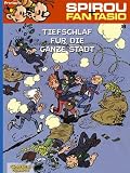 Spirou & Fantasio, Band 8: Tiefschlaf f�r die ganze Stadt: (Neuedition) - Andr� Franquin