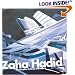 Zaha Hadid: The Complete Buildings and Projects