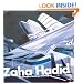Zaha Hadid: The Complete Buildings and Projects