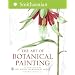 The Art of Botanical Painting