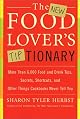The New Food Lover's Tiptionary: More than 6,000 Food and Drink Tips, Secrets, Shortcuts, and Other Things Cookbooks Never Tell You