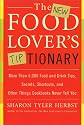 The New Food Lover's Tiptionary: More Than 6,000 Food and Drink Tips, Secrets, Shortcuts, and Other Things Cookbooks Never Tell You