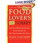 The New Food Lover's Tiptionary: More Than 6,000 Food and Drink Tips, Secrets, Shortcuts, and Other Things Cookbooks Never Tell You