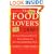 The New Food Lover's Tiptionary: More Than 6,000 Food and Drink Tips, Secrets, Shortcuts, and Other Things Cookbooks Never Tell You