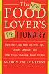 The New Food Lover's Tiptionary: More Than 6,000 Food and Drink Tips, Secrets, Shortcuts, and Other Things Cookbooks Never Tell You